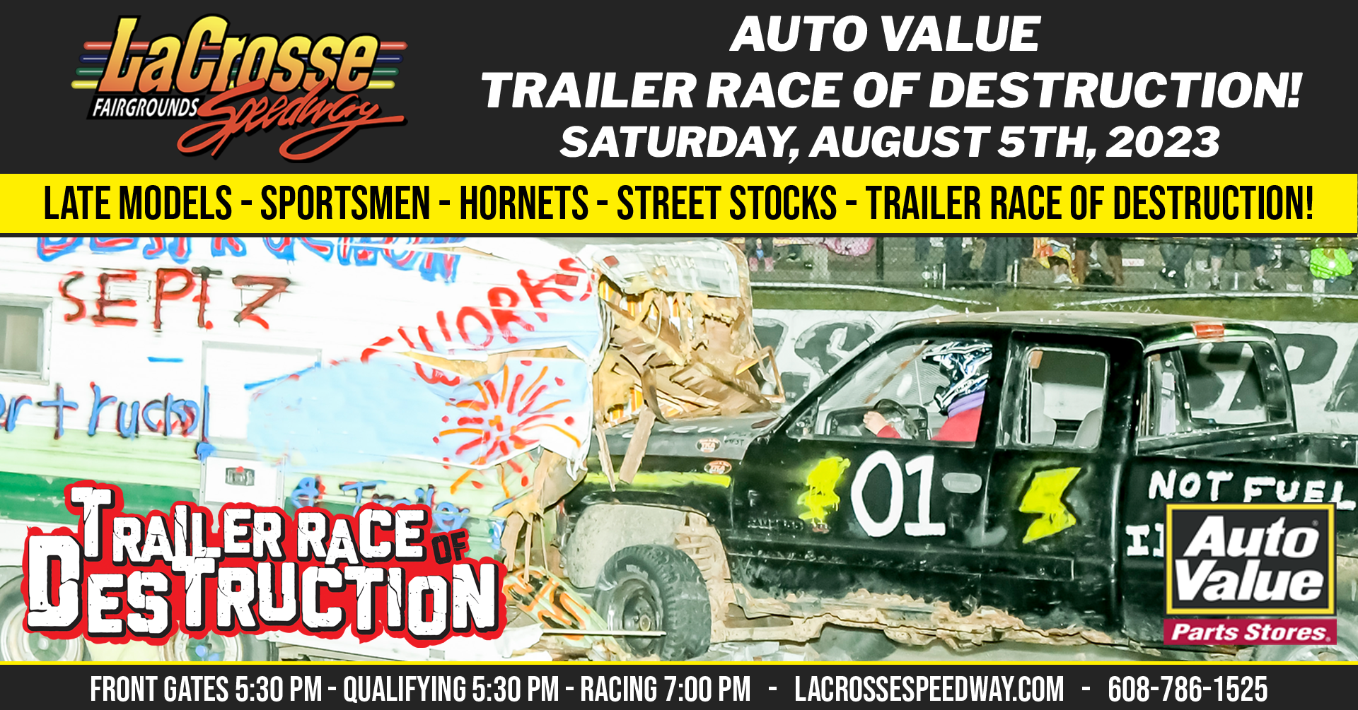 Auto Value TRAILER RACE OF DESTRUCTION! 08/05/2023 La Crosse Speedway